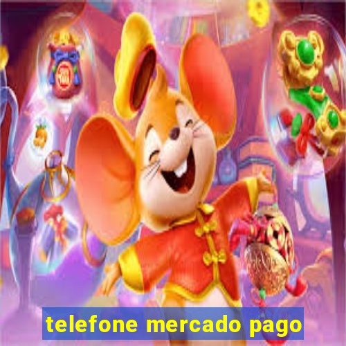 telefone mercado pago